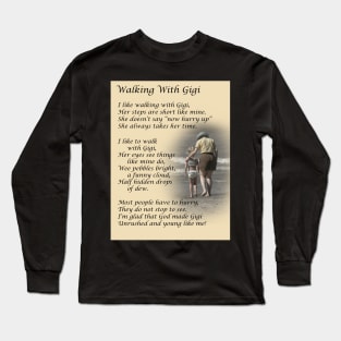 Walking With Gigi Long Sleeve T-Shirt